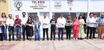 Inaugura ERA Albergue Regional “Tel B’ech” del DIF Chiapas